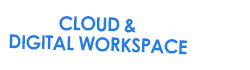 Cloud and Digital Workspace